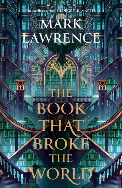 The Book That Broke the World by Mark Lawrence (Paperback Book)
