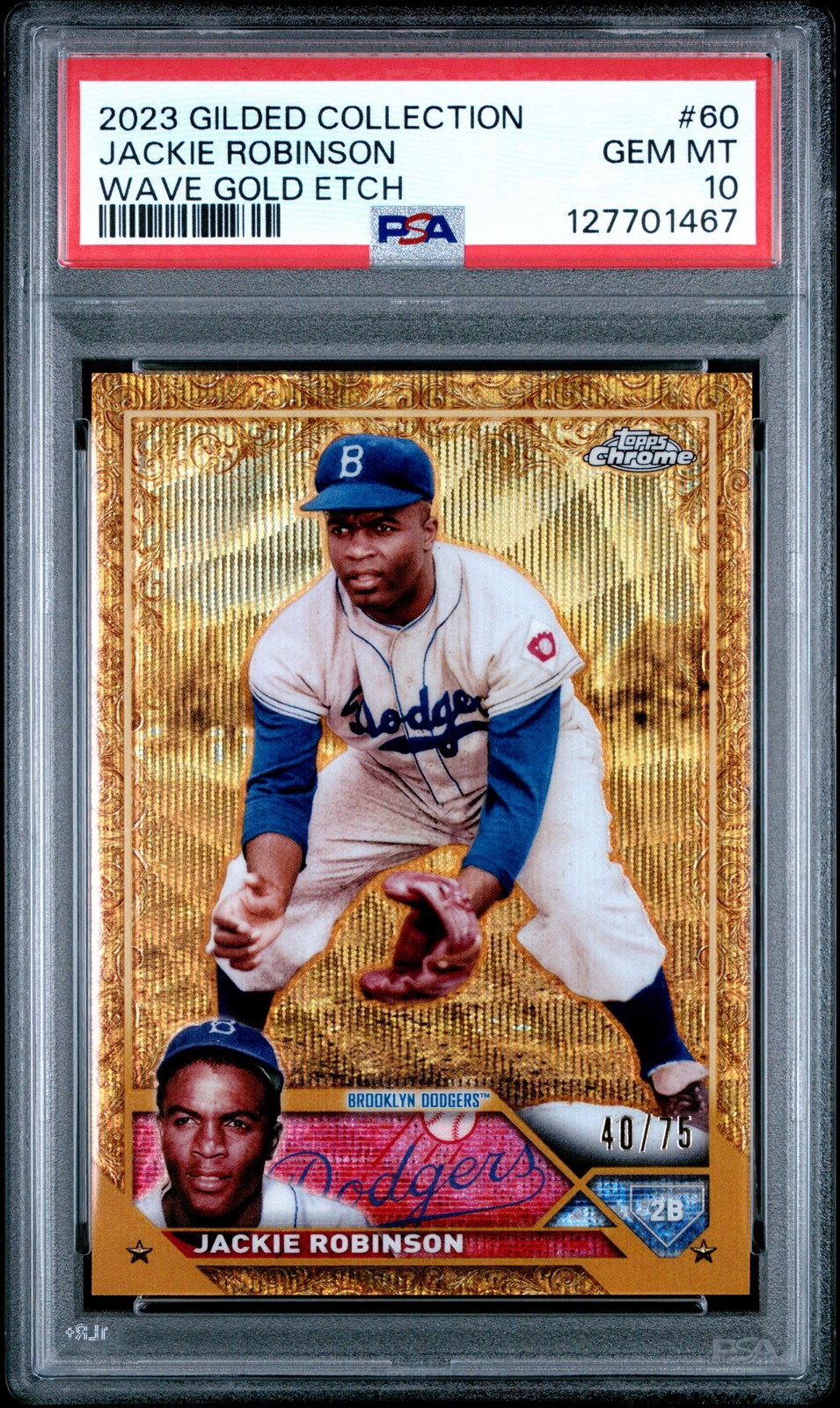 2023 TOPPS GILDED COLL WAVE GOLD ETCH #60 JACKIE ROBINSON 40/75 PSA 10
