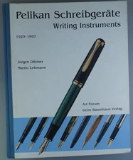 Jürgen Dittmer: "Pelikan Schreibgeräte 1929-1997" (120260)