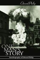 One Man's Story Edward Philip Taschenbuch Kartoniert / Broschiert Englisch 2003