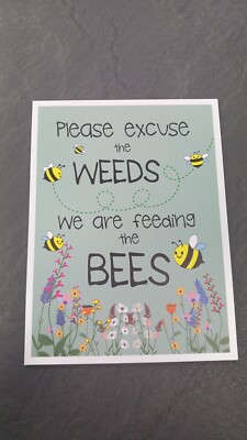 BIENENSCHILD - ENTSCHULDIGEN SIE DAS UNKRAUT FÜTTERN SIE DIE BIENEN OUTDOOR GARTEN - METALL - GRÖSSE A5