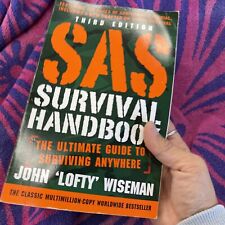 SAS Survival Handbook, Third Edition: The Ultimate Guide to Surviving  Anywhere