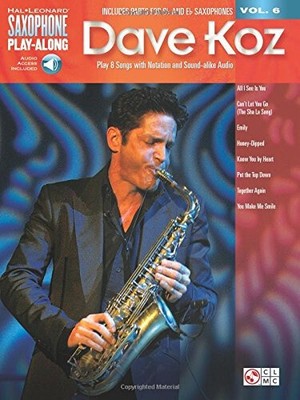 Saxophone Play-Along Volume 6 Dave Koz Sax by Dave Koz