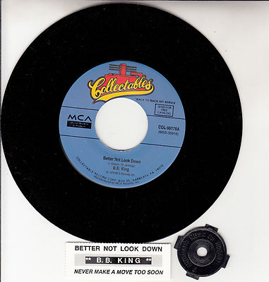B. B. KING  Better Not Look Down & Never Make A Move Too Soon 7'' 45 record NEW