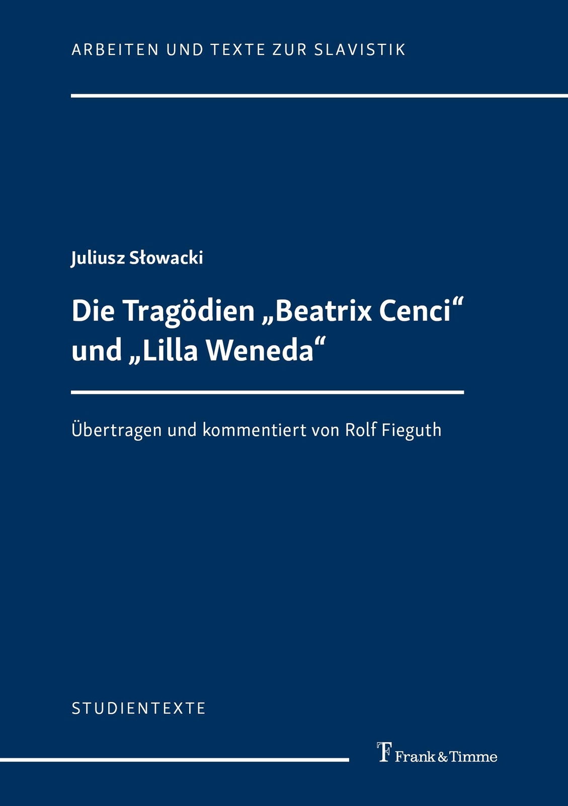 Die Tragödien ""beatrix Cenci"" Und ""lilla Weneda"" Juliusz Slowacki