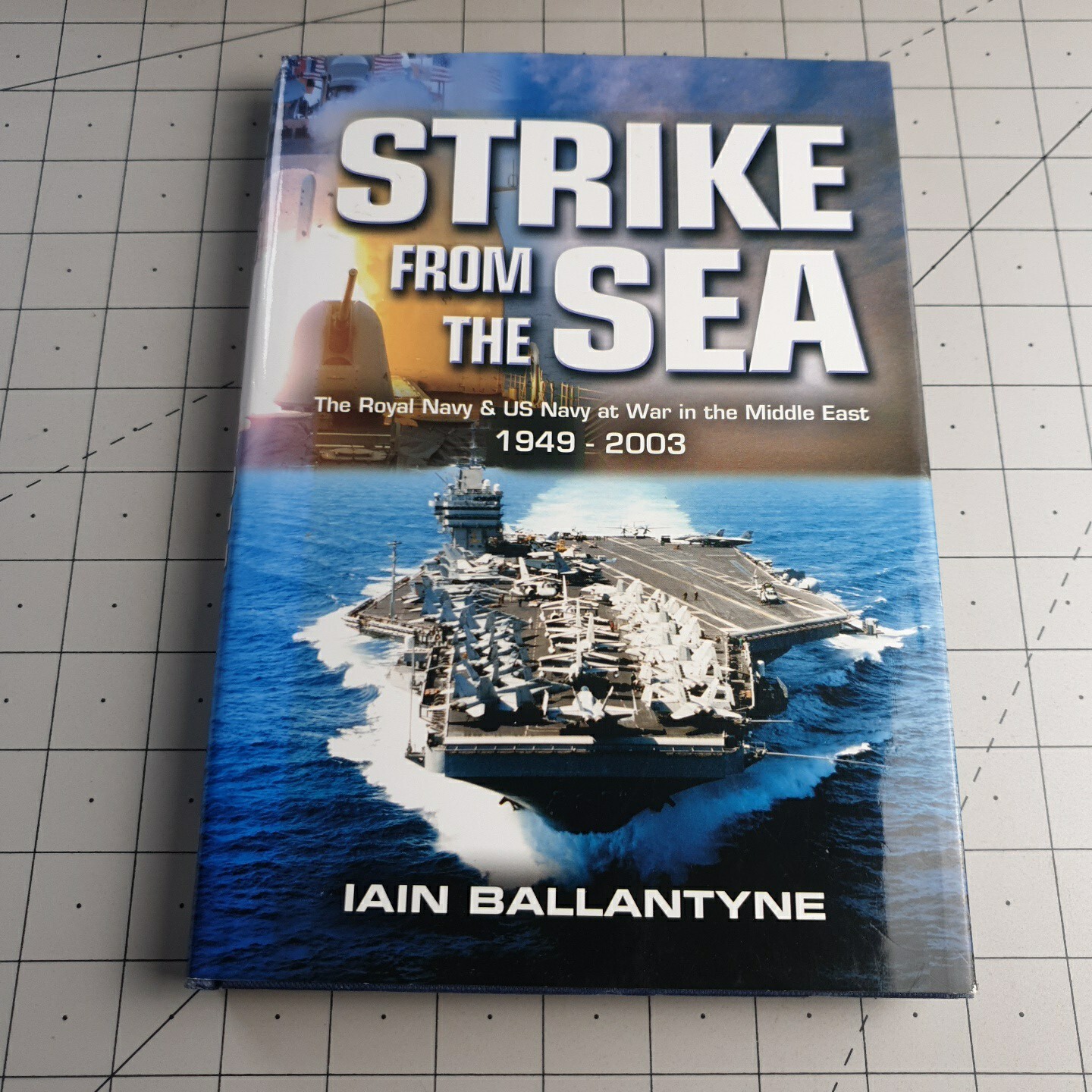 Strike from the Sea Iain Ballantyne 2004 Hardback Book