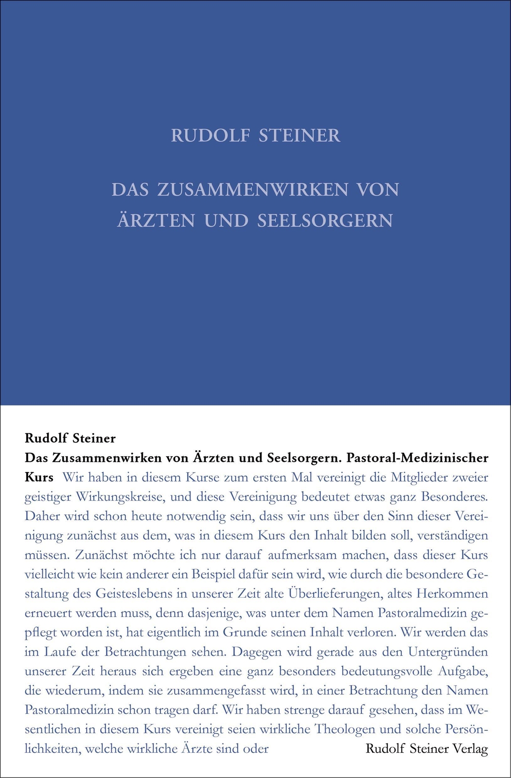 Das Zusammenwirken Von Ärzten Und Seelsorgern Rudolf Steiner
