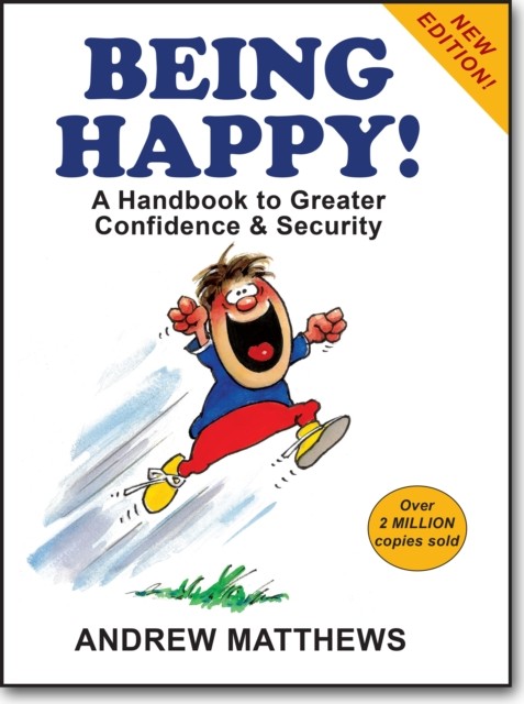 Being Happy by Andrew Matthews (Paperback Book)