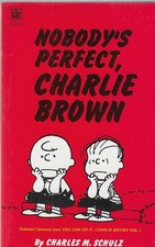 Nobody´s Perfect, Charlie Brown by Charles M...