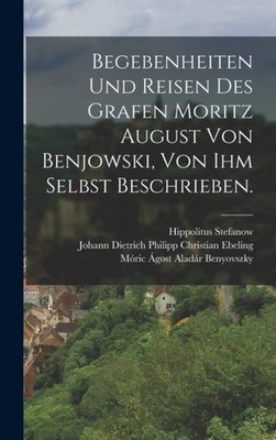 Mric gost Aladr B - Begebenheiten und Reisen des Grafen Moritz Augu - X555z