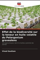 Effet De La Biodiversité Sur La Teneur En Huile Volatile Du Pelargonium Graveole