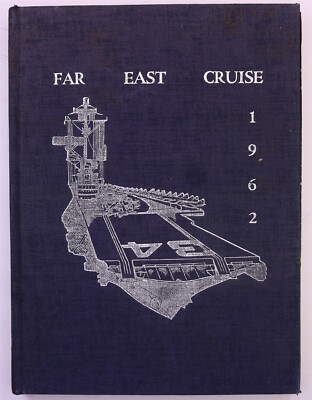 USS Oriskany (CVA-34) 1962 Far East Asia Deployment Cruise Book Cruisebook