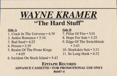 Wayne Kramer - The Hard Stuff (Cass, Advance, Album, Promo, CrO) (Very Good Plus