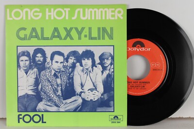 GALAXY-LIN  Long Hot Summer / Fool  POLYDOR 1975 BELGIEN  Vinyl Single 7''