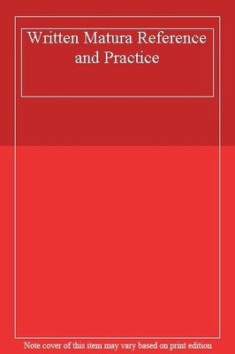 Written Matura Reference and Practice,