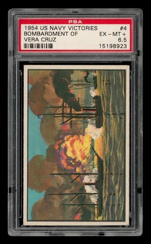 1954 U.S. Navy Victories Set-Break # 4 Bombardment Of Vera Cruz PSA 6.5 EX-MT+