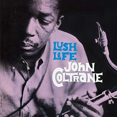 John Coltrane - Lush Life - New Vinyl Record - 21 - B600z