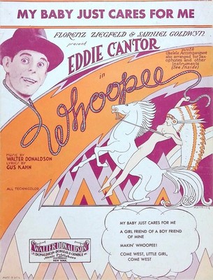 My Baby Just Cares For Me Sheet Music Whoopee Eddie Cantor 1930 Film Donaldson