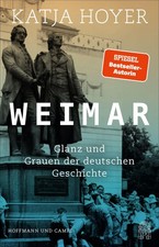Weimar ~ Katja Hoyer ~  9783455021585
