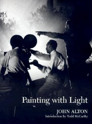 Painting with Light by John Alton: Used