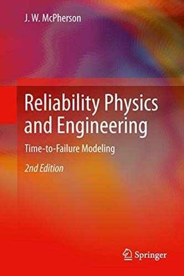 Reliability Physics and - Hardcover, by McPherson J. W. - Acceptable