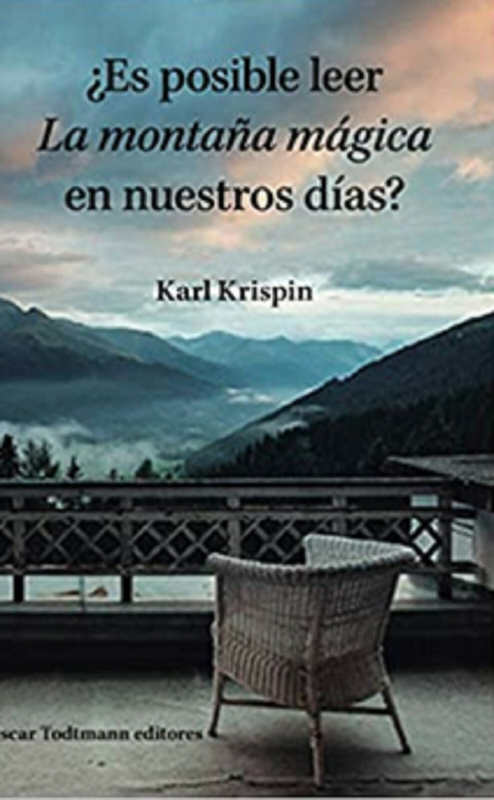 Libro ¿Es posible leer "La montaña mágica" en nuestros días? Karl Krispin