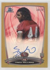 2014 Bowman Chrome Rookie Gold Refractor /50 Trey Millard #RCRA-TMI Auto hv1