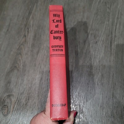 My Lord Of Canterbury By Godfrey Turton 1967 Hardback