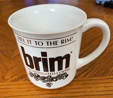 Vintage 1980s Fill it to the Rim With Brim 8 Oz Coffee Mug Cup White Gold Brown