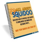 All About Squidoo Discover How to Properly Use To Bring More Customers.. (EBook)