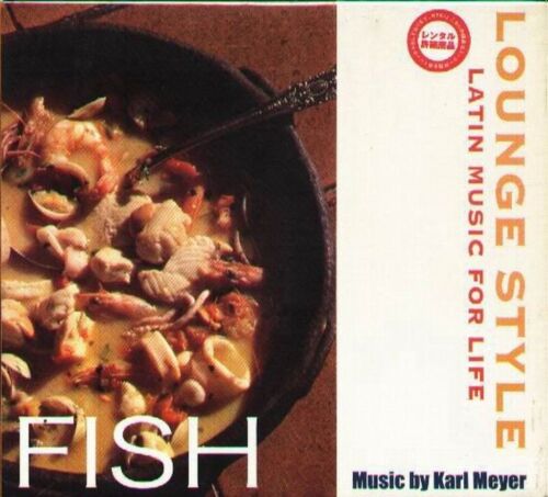 Karl Meyer - LOUNGE STYLE MUZYKA LATYNOSKA DLA LIFE FISH Moqueca di Peixe z Japonii płyta CD - Zdjęcie 1 z 1