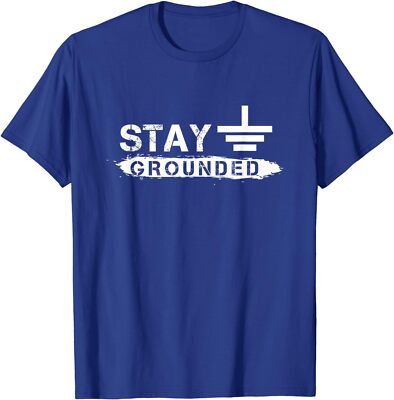 Funny Electrician Puns Stay Grounded Engineer Unisex T-Shirt