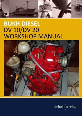 BUKH DIESEL DV 10 + DV 20 WORKSHOP MANUAL Bukh Diesel