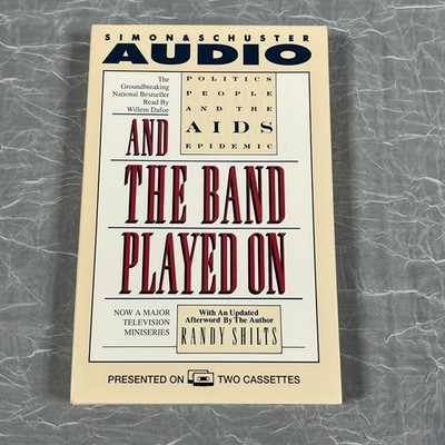 And The Band Played On by Randy Shilts Audiobook Cassettes Unabridged 2 Tapes