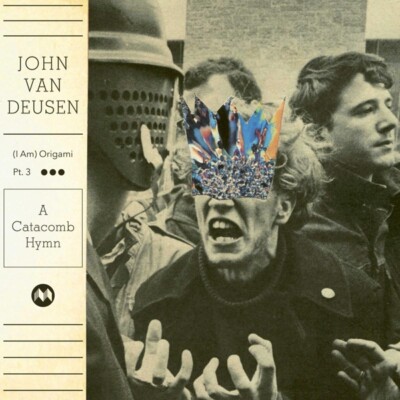 JOHN VAN DEUSEN - (I AM) ORIGAMI PT.3 (A CATACOMB HYMN)   VINYL LP NEU