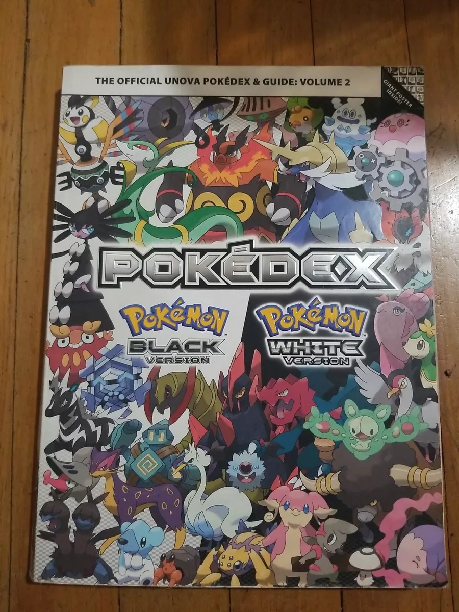 The Offical Unova Pokedex & Guide, Volume 2: Pokemon Black Version/Pokemon  White Version