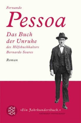 Das Buch der Unruhe des Hilfsbuchhalters Bernardo Soares | Pessoa, Fernando