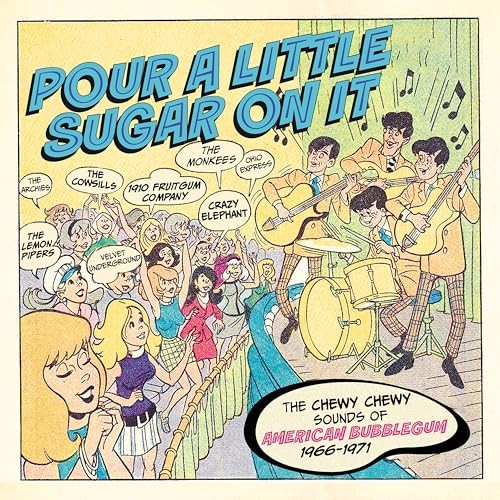 Various Artists - Pour A Little Sugar On It - The Chewy Chewy Sounds - G1398Z-image