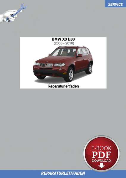 BMW X3 E83 (04-10) Karosserieausstattung - Werkstatthandbuch (Digtaler Downlo...-image