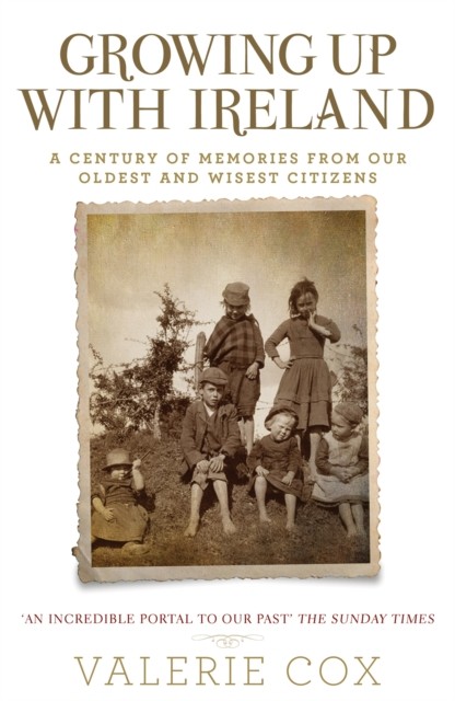 Growing Up with Ireland by Valerie Cox - - Image 4