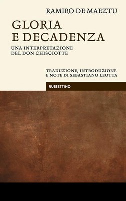 Ramiro de Maeztu Seba Gloria e decadenza. Una interpretazione del D (Paperback)