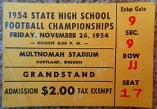TICKET Stub  1954 Oregon Football State Championship Marshfield Vs. South Salem