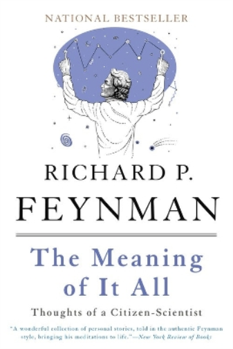 Richard P. Feynman The Meaning of It All (Tascabile)