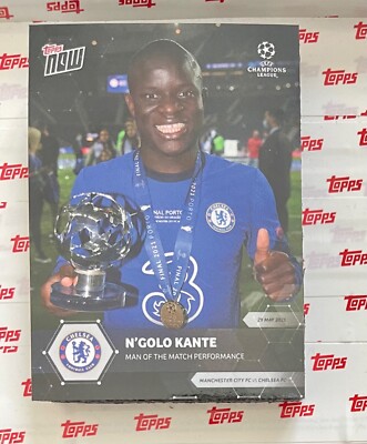 2020-21 TOPPS NOW UCL N'GOLO KANTE CHELSEA FC MAN OF THE MATCH | eBay
