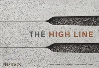 The High Line | Diller Scofidio Renfro (u. a.) | Buch | 400 S. | Englisch | 2020