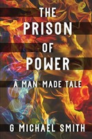 G Michael Smith | The Prison Of Power | Taschenbuch | Englisch (2022)