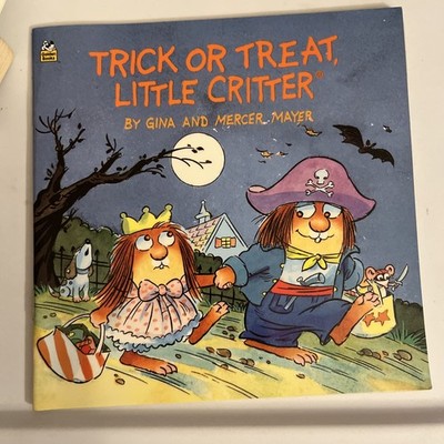 Little Critter: Trick or Treat, Little Critter by Mercer Mayer and Gina Mayer