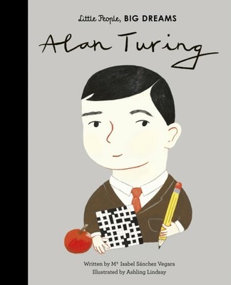 Alan Turing by Maria Isabel Sanchez Vegara (Hardback Book)