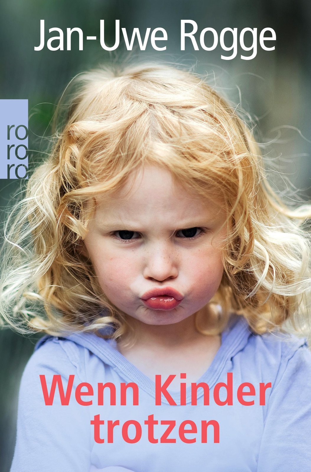 Thumbnail - Wenn Kinder Trotzen Jan-uwe Rogge