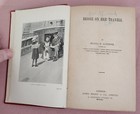 Bessie on her Travels by Joanna H. Mathews circa 1900, Hardcover